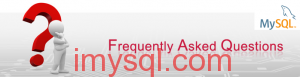 MySQL FAQ